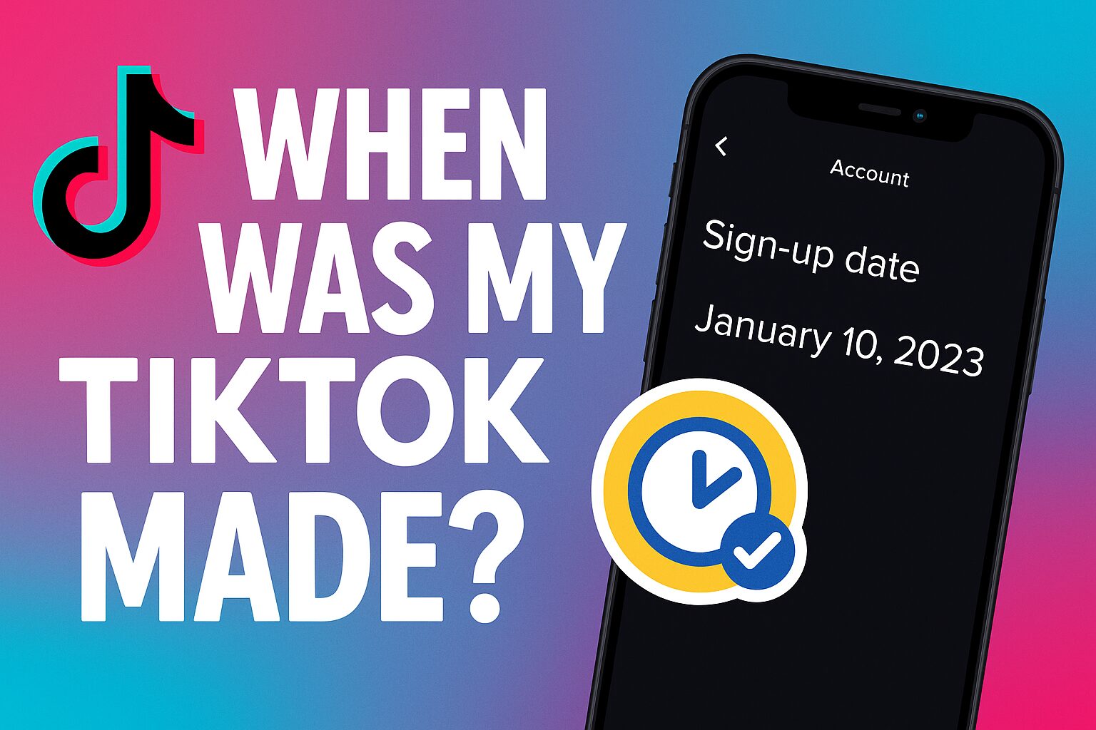 How Can I Check When My TikTok Account Was Created?